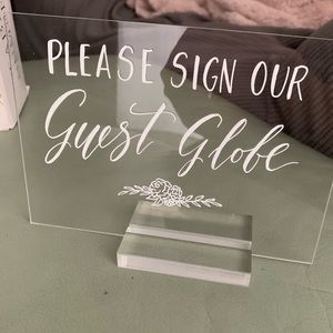 Acrylic “please sign our guest globe” sign